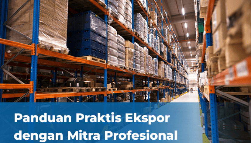 blog Panduan Praktis Ekspor dengan Mitra Profesional PT. Ivo Relasi